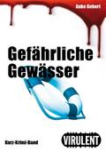 Gefährliche Gewässer