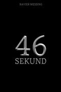 46 Sekund
