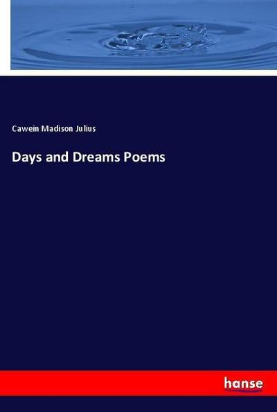 Days and Dreams Poems