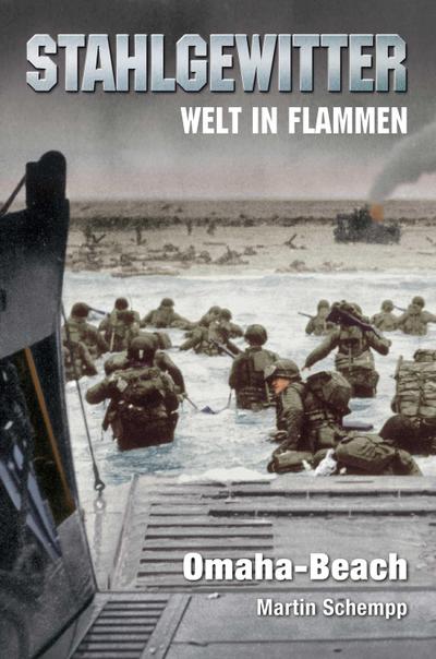 Stahlgewitter - Welt in Flammen: Omaha-Beach