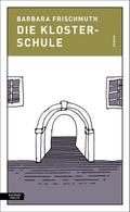 Die Klosterschule