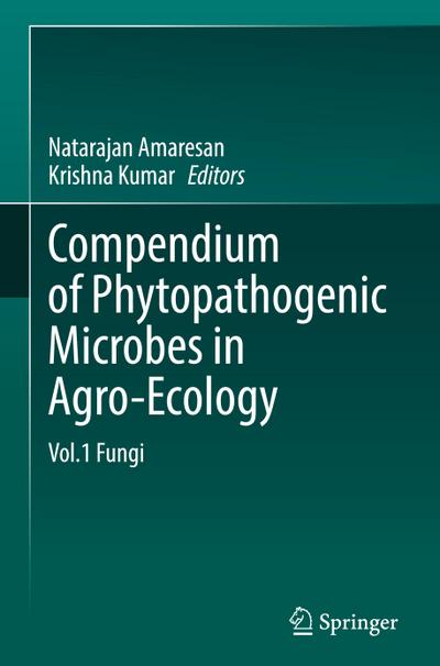 Compendium of Phytopathogenic Microbes in Agro-Ecology