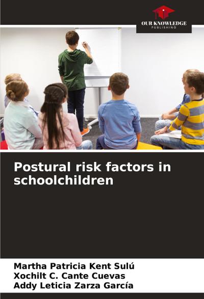 Postural risk factors in schoolchildren
