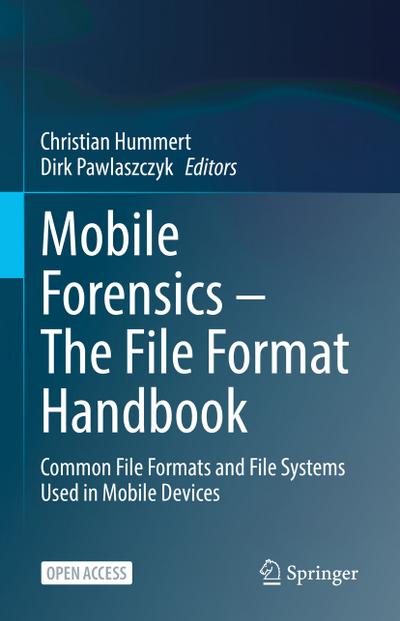 Mobile Forensics – The File Format Handbook