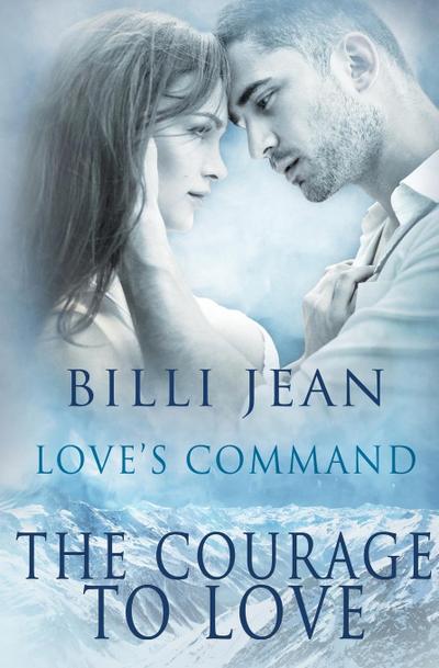 The Courage to Love