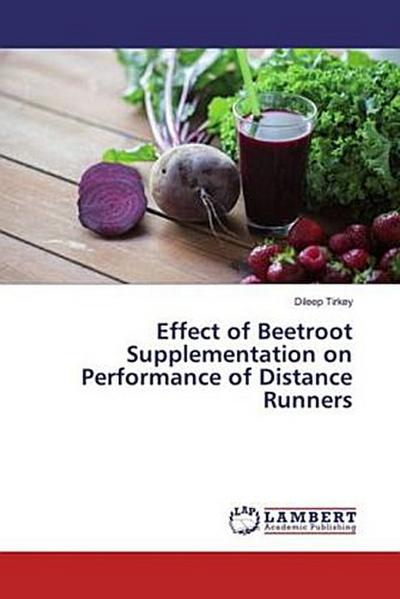 Effect of Beetroot Supplementation on Performance of Distance Runners