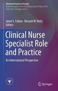Clinical Nurse Specialist Role and Practice