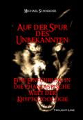 Auf der Spur des Unbekannten