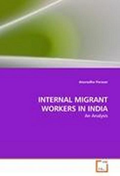 INTERNAL MIGRANT WORKERS IN INDIA