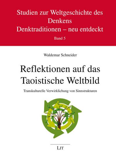 Reflektionen auf das Taoistische Weltbild