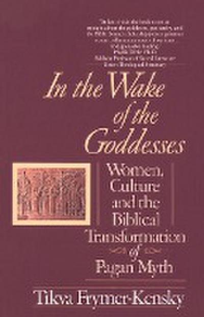 In the Wake of the Goddesses
