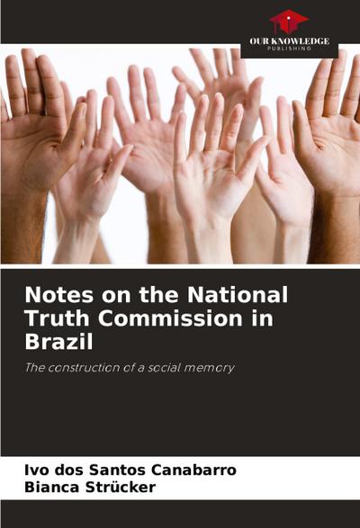 Notes on the National Truth Commission in Brazil
