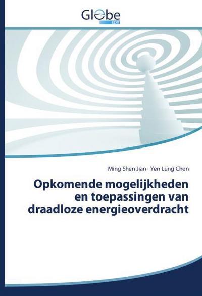 Opkomende mogelijkheden en toepassingen van draadloze energieoverdracht