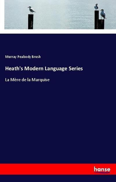 Heath’s Modern Language Series