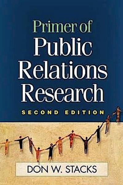 Stacks, D: Primer of Public Relations Research