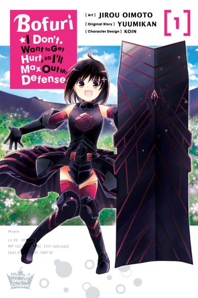 Bofuri: I Don’t Want to Get Hurt, So I’ll Max Out My Defense., Vol. 1 (Manga)