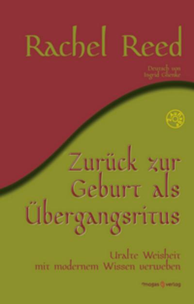 Zurück zur Geburt als Übergangsritus