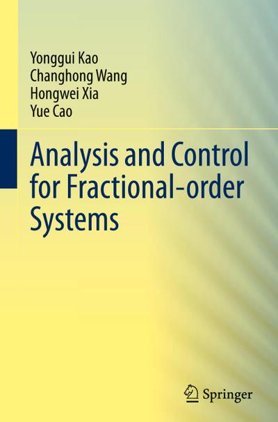 Analysis and Control for Fractional-Order Systems