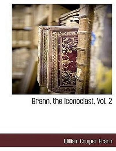 Brann, the Iconoclast, Vol. 2