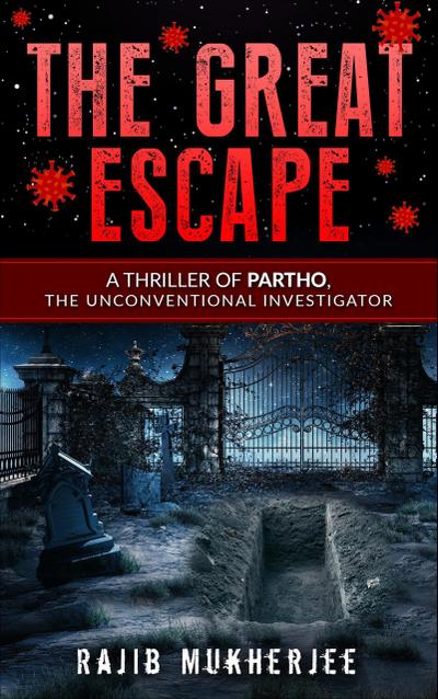 The Great Escape (The Partho Mystery Series, #3)