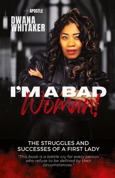 Whitaker, A: I’m A Bad Woman