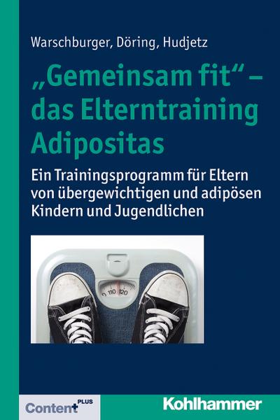 ’Gemeinsam fit’ - das Elterntraining Adipositas