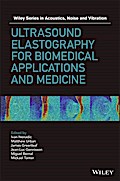 Ultrasound Elastography for Biomedical Applications and Medicine