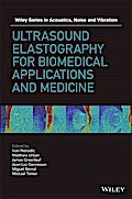 Ultrasound Elastography for Biomedical Applications and Medicine