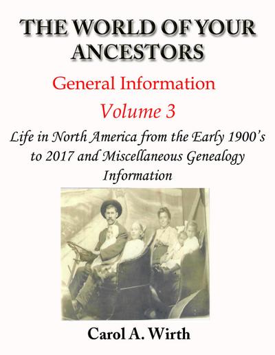 The World of Your Ancestors - General Information - Volume 3 (Volume 3 of 3)
