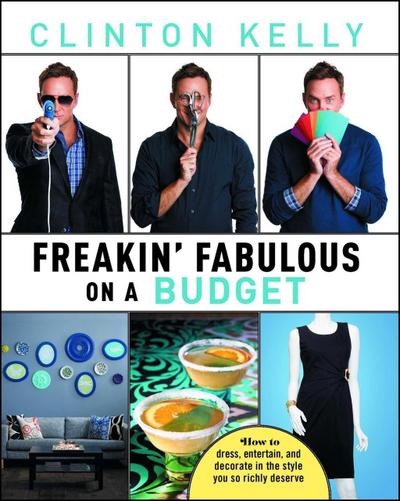Freakin’ Fabulous on a Budget