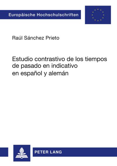 Estudio contrastivo de los tiempos de pasado en indicativo en español y alemán