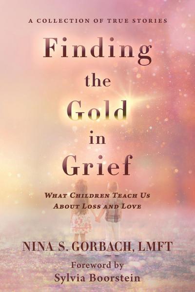 Finding the Gold in Grief