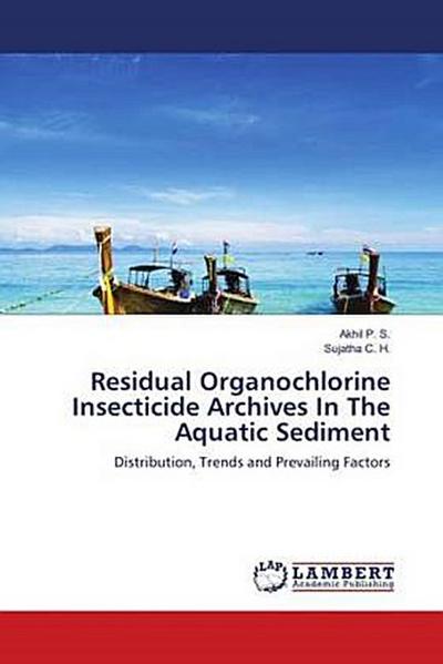 Residual Organochlorine Insecticide Archives In The Aquatic Sediment