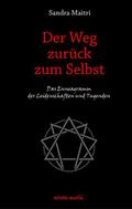 Der Weg zurück zum Selbst