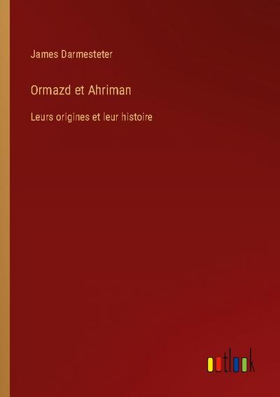 Ormazd et Ahriman