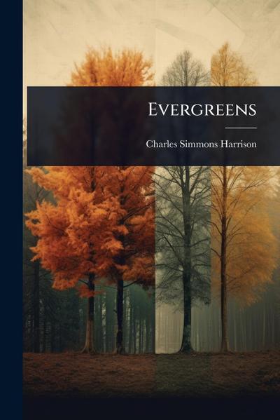 Evergreens