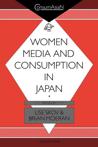Women, Media and Consumption in Japan