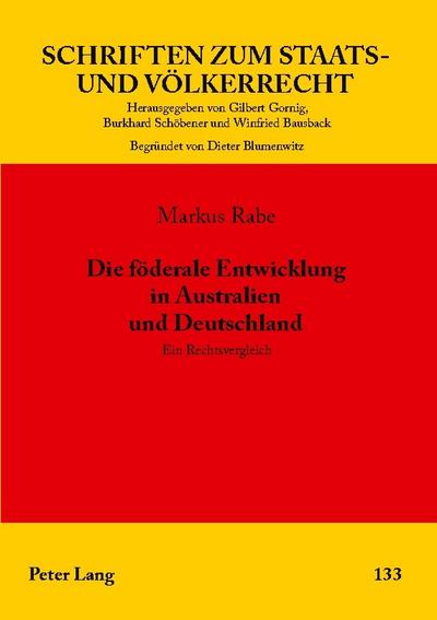 Die föderale Entwicklung in Australien und Deutschland