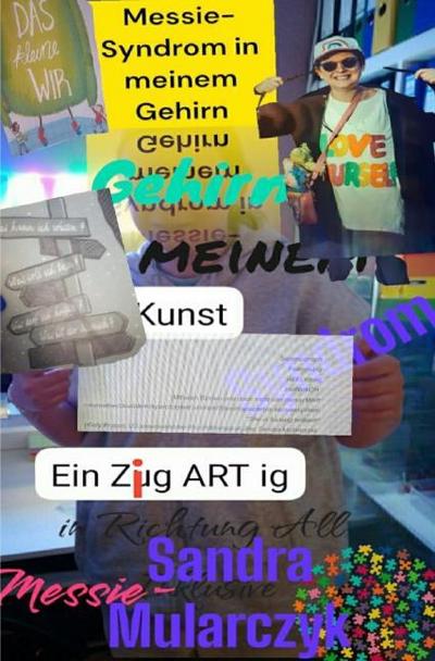Messie-Syndrom in meinem Gehirn - Sandra Mularczyk