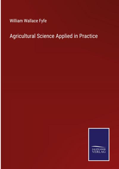 Agricultural Science Applied in Practice