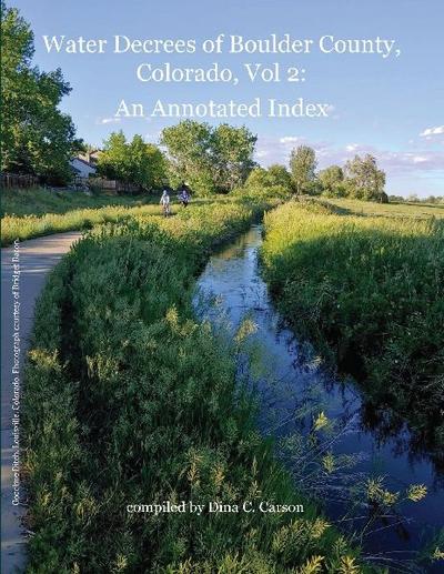 Water Decrees of Boulder County, Colorado, Vol 2