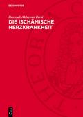 Die ischämische Herzkrankheit