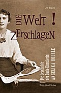 Die Welt zerschlagen