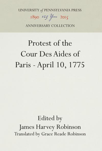 Protest of the Cour Des Aides of Paris--April 10, 1775