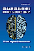 Der Baum der Erkenntnis und der Baum des Lebens