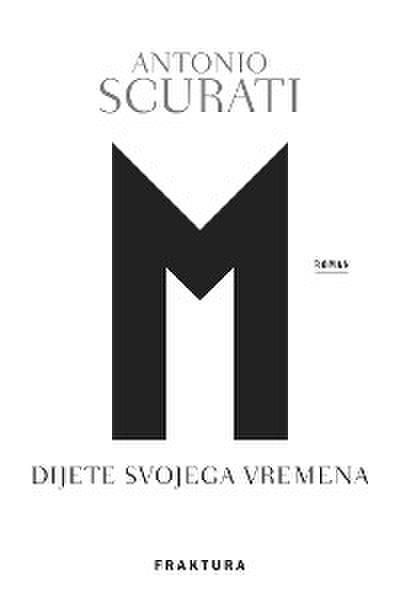 M. Dijete svojega vremena