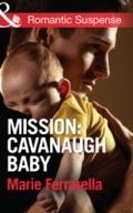 Mission: Cavanaugh Baby