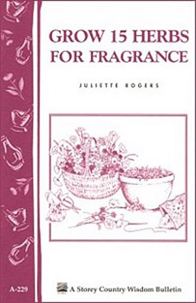Grow 15 Herbs for Fragrance