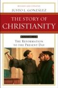 Story of Christianity: Volume 2