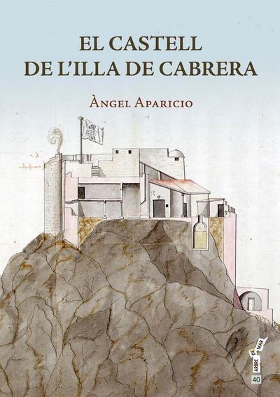 El castell de l’illa de Cabrera